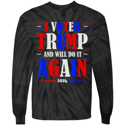 Trump 2024: Legacy Unwavering Tie-Dye Long Sleeve Shirt