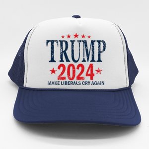 Trump 2024 Make Liberals Cry Again Us President Election Trucker Hat