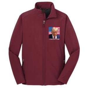 Trump 2024 Mugshot I Stand With Trump Pro Trump Core Soft Shell Jacket