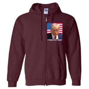 Trump 2024 Mugshot I Stand With Trump Pro Trump Full Zip Hoodie