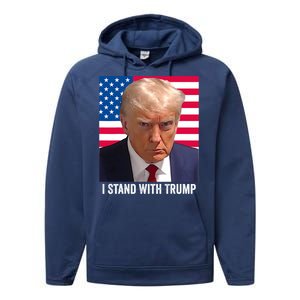 Trump 2024 Mugshot I Stand With Trump Pro Trump Performance Fleece Hoodie