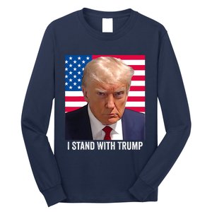 Trump 2024 Mugshot I Stand With Trump Pro Trump Long Sleeve Shirt