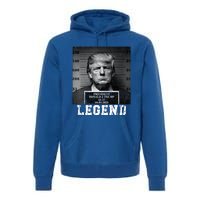 Trump 2024 Mugshot President Legend Premium Hoodie