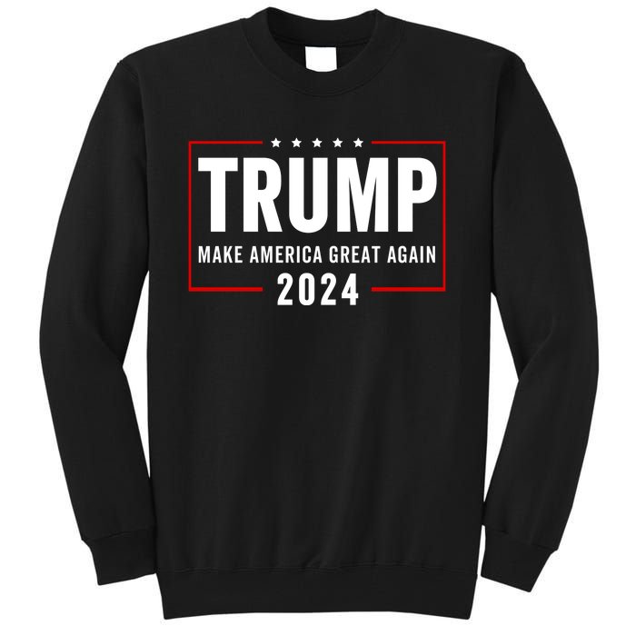 Trump 2024 Make America Great Again Tall Sweatshirt