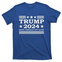 Trump 2024 Make Liberals Cry Again Us President Election Meaningful Gift T-Shirt