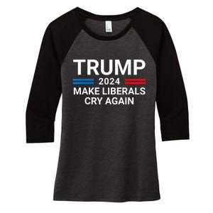 Trump 2024 Make Liberals Cry Again American Flag Women's Tri-Blend 3/4-Sleeve Raglan Shirt