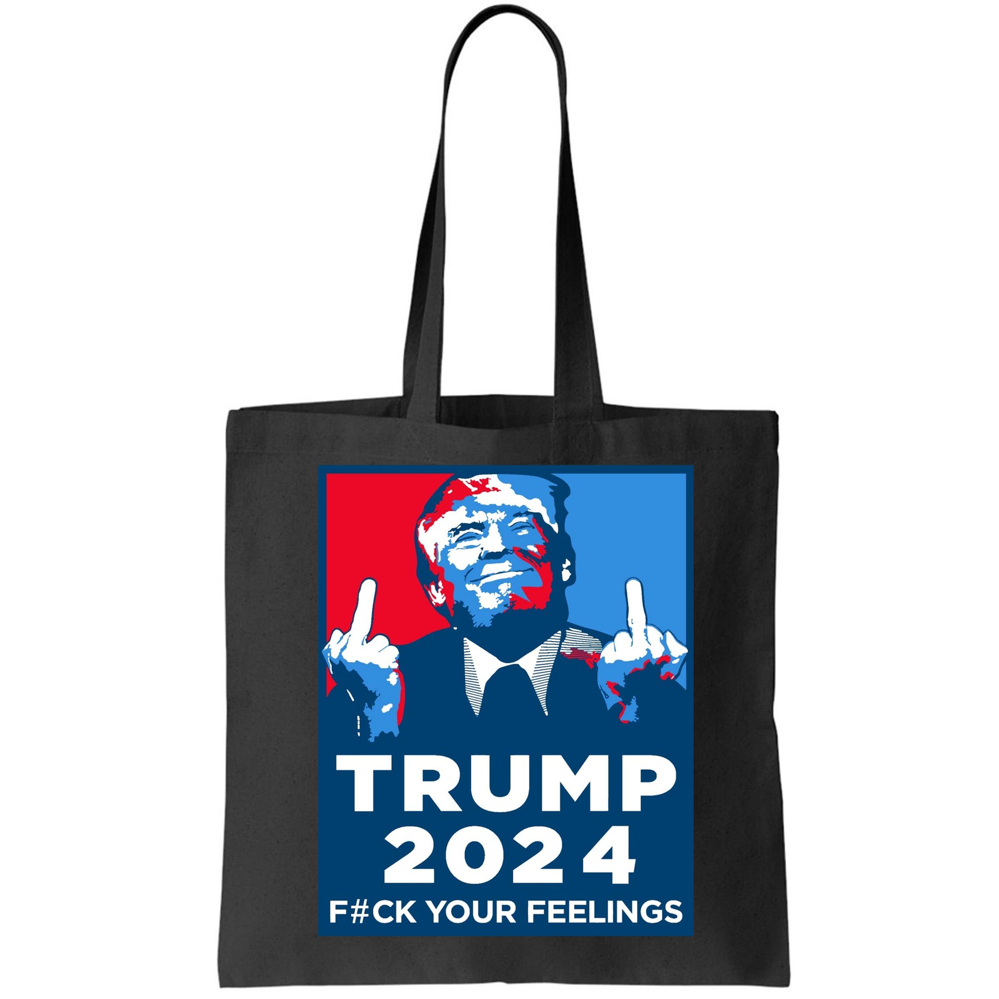 Donald Trump, Fuck Your Feelings Bag