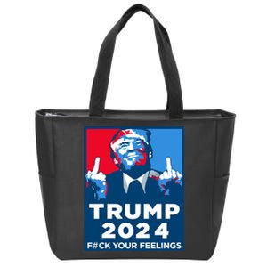 Donald Trump, Fuck Your Feelings Zip Tote Bag