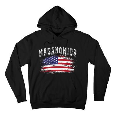 Trump 2024 Maganomics President Legend Tall Hoodie