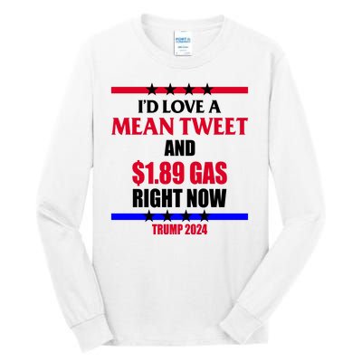 Trump 2024 Mean Tweet Low Gas Anti Biden Tall Long Sleeve T-Shirt