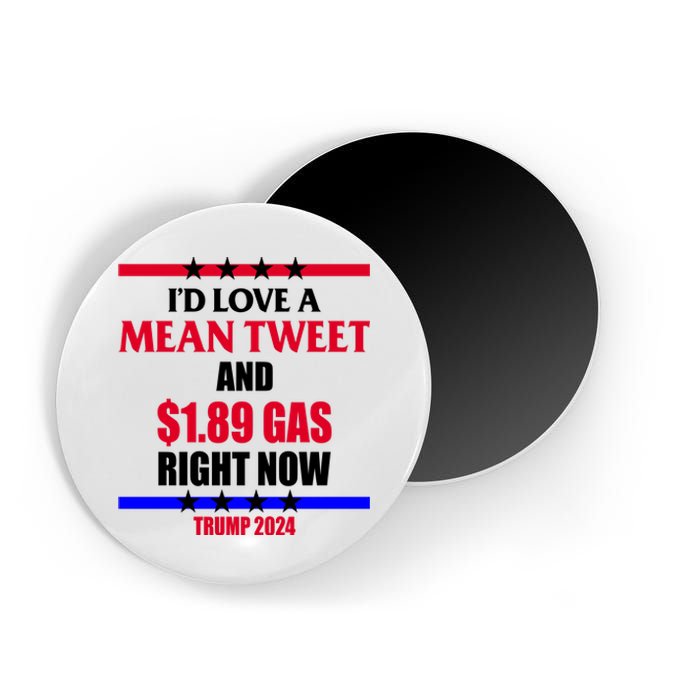 Trump 2024 Mean Tweet Low Gas Anti Biden Magnet