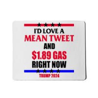 Trump 2024 Mean Tweet Low Gas Anti Biden Mousepad