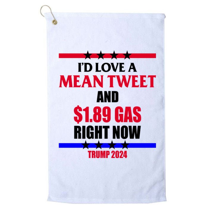 Trump 2024 Mean Tweet Low Gas Anti Biden Platinum Collection Golf Towel