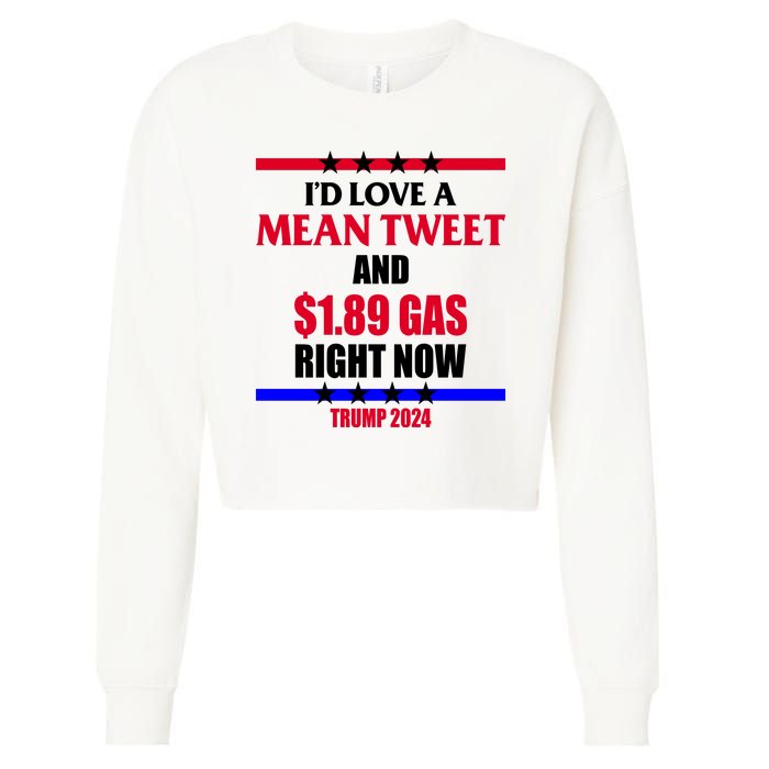 Trump 2024 Mean Tweet Low Gas Anti Biden Cropped Pullover Crew