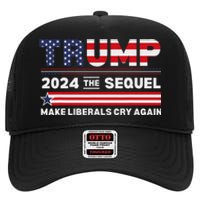 Trump 2024 Make Liberals Cry Again High Crown Mesh Back Trucker Hat