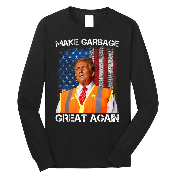 Trump 2024 Make Garbage Great Again Funny For Trump Us Flag Long Sleeve Shirt