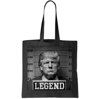 Trump 2024 Mugshot President Legend Tote Bag