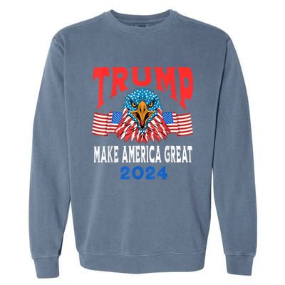 Trump 2024 Maga USA Republican American Flag Eagle Garment-Dyed Sweatshirt