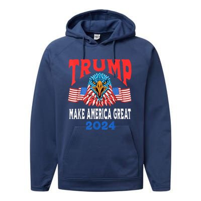 Trump 2024 Maga USA Republican American Flag Eagle Performance Fleece Hoodie