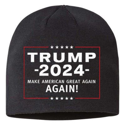 Trump 2024 Make America Great All Over Again Magaa Sustainable Beanie