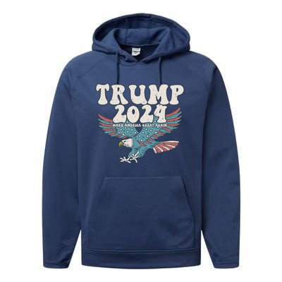 Trump 2024 Make Maga Great America Again Eagle Retro Gift Performance Fleece Hoodie