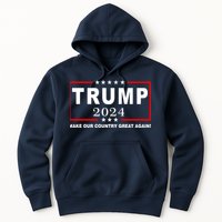 Trump 2024 Make Our Country Great Again Hoodie