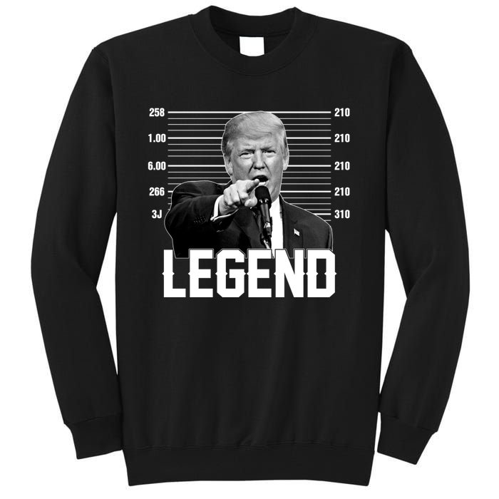 Trump 2024 Mugshot President Legend Vote Election Tall Sweatshirt