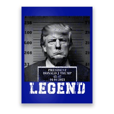 Trump 2024 Mugshot President Legend Poster