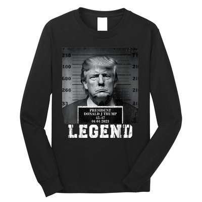 Trump 2024 Mugshot President Legend Long Sleeve Shirt