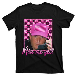 Trump 2024 Miss Me Yet Pink Funny Design T-Shirt