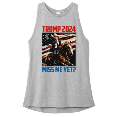 Trump 2024 Miss Me Yet 4th Of July America Independence Day Ladies PosiCharge Tri-Blend Wicking Tank