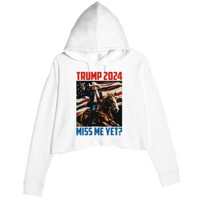 Trump 2024 Miss Me Yet 4th Of July America Independence Day Crop Fleece Hoodie