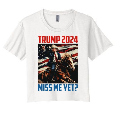 Trump 2024 Miss Me Yet 4th Of July America Independence Day Women's Crop Top Tee