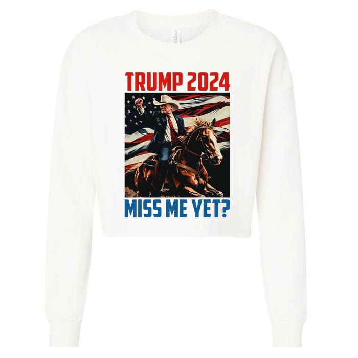 Trump 2024 Miss Me Yet 4th Of July America Independence Day Cropped Pullover Crew