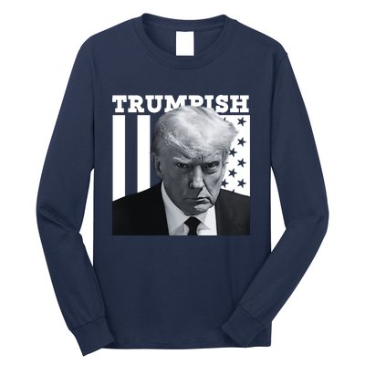 Trumpish 2024 Make America Great Again Long Sleeve Shirt