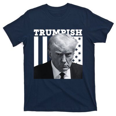 Trumpish 2024 Make America Great Again T-Shirt