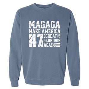 Trump 2024 MAGAGA Shirt Magaga Make America Great And Glorious Again 47 Garment-Dyed Sweatshirt