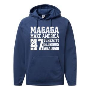 Trump 2024 MAGAGA Shirt Magaga Make America Great And Glorious Again 47 Performance Fleece Hoodie