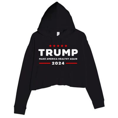 Trump 2024 Make America Healthy Again Crop Fleece Hoodie