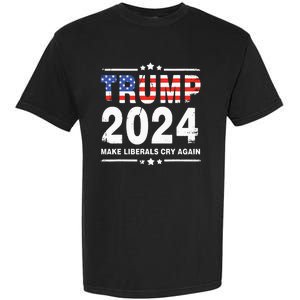 Trump 2024 Make Liberals Cry Again Garment-Dyed Heavyweight T-Shirt