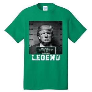 Trump 2024 Mugshot President Legend Tall T-Shirt