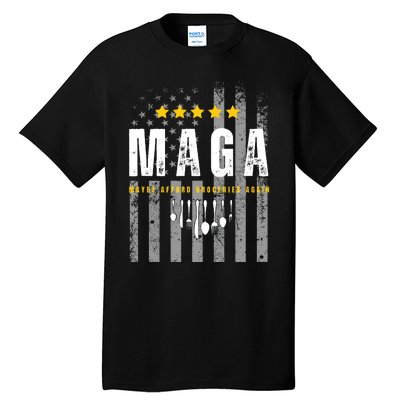 Trump 2024 Maga Maybe Afford Groceries Again Tall T-Shirt