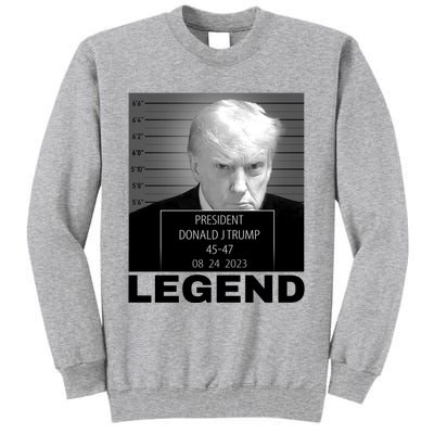 Trump 2024 Mugshot President legend Tall Sweatshirt