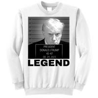 Trump 2024 Mugshot President legend Sweatshirt