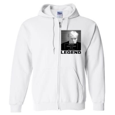 Trump 2024 Mugshot President legend Full Zip Hoodie