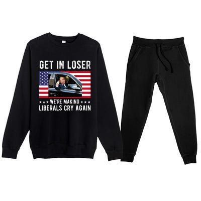 Trump 2024 Make Liberals Cry Again Get In Loser Premium Crewneck Sweatsuit Set