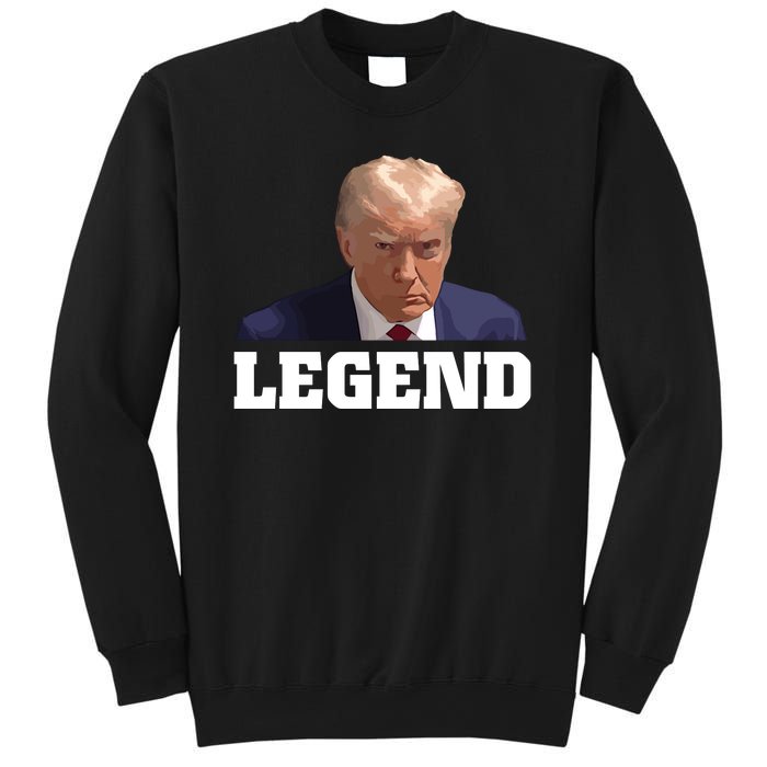 Trump 2024 Mugshot President Legend Sweatshirt