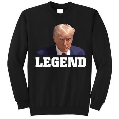 Trump 2024 Mugshot President Legend Tall Sweatshirt