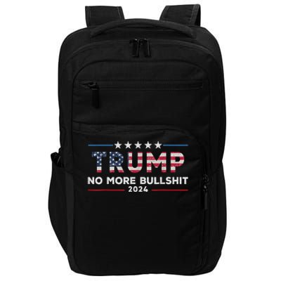 Trump 2024 No More Bullshit Political Impact Tech Backpack