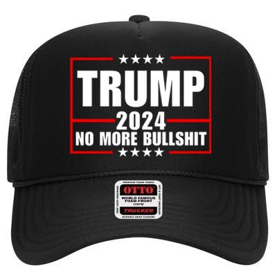 Trump 2024 No More Bullshit High Crown Mesh Back Trucker Hat